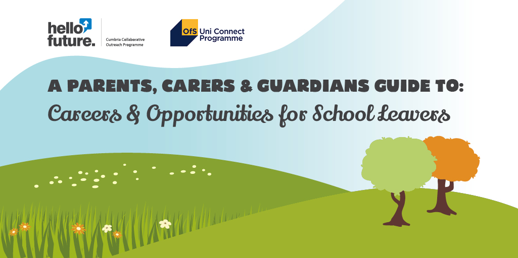 A Parents, Carers & Guardians Guide To Careers & Opportunities For ...